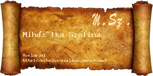 Mihálka Szelina névjegykártya